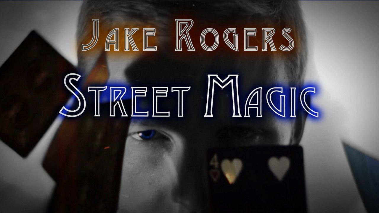 Jake Rogers - Street Magic