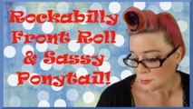 Front Roll & Sassy Ponytail - An Imelda May Inspired Rockabilly Hair Tutorial