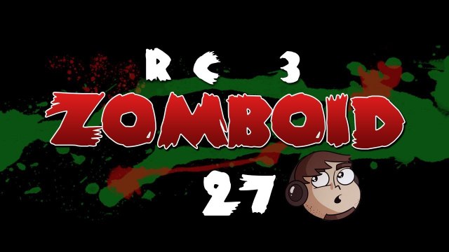 Let's Play Project Zomboid RC 3 [27] - Fort Mathas