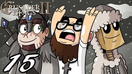 Holy Warfare - Crusader Kings II feat. Northernlion and Arumba! - Episode 15