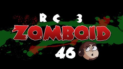 Let's Play Project Zomboid RC 3 [46] - Decisions and Contemplation