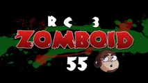 Let's Play Project Zomboid RC 3 [55] - Scratching the Itch
