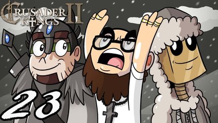 Holy Warfare - Crusader Kings II feat. Northernlion and Arumba! - Episode 23