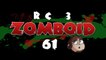 Let's Play Project Zomboid RC 3 [61] - Lets Go For a Walk
