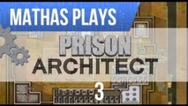 Let's Play Prison Architect [3] - Plenty of Room