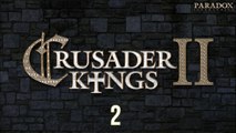 Let's Play Crusader Kings 2 [2] - What's Rightfully Mine