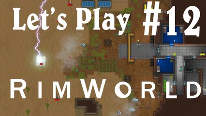 Let's Play RimWorld [12] - Scraping By