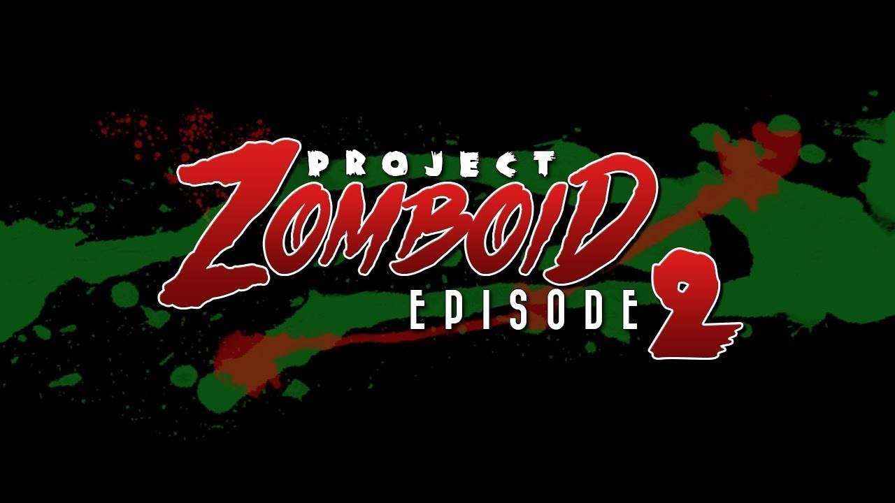 Project Zomboid Season 2 - Let's Play Project Zomboid [2] - Cellular!