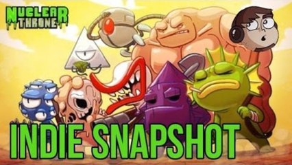 Indie Snapshot - Nuclear Throne