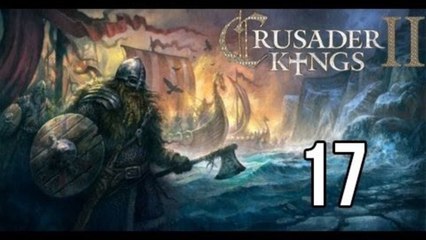 Let's Play Crusader Kings 2 The Old Gods [17] - Planting the Seeds