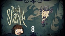 Let's Play Don't Starve! [8] - Preparing for Winter