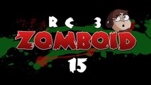 Let's Play Project Zomboid RC 3 [15] - Authorized Personnel Only