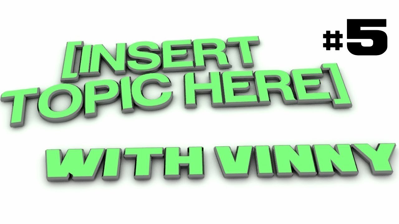 [Insert Topic Here] 5#