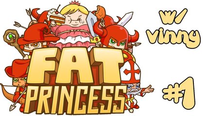 Fat Princess: A tale of defeat and trolls PART 1