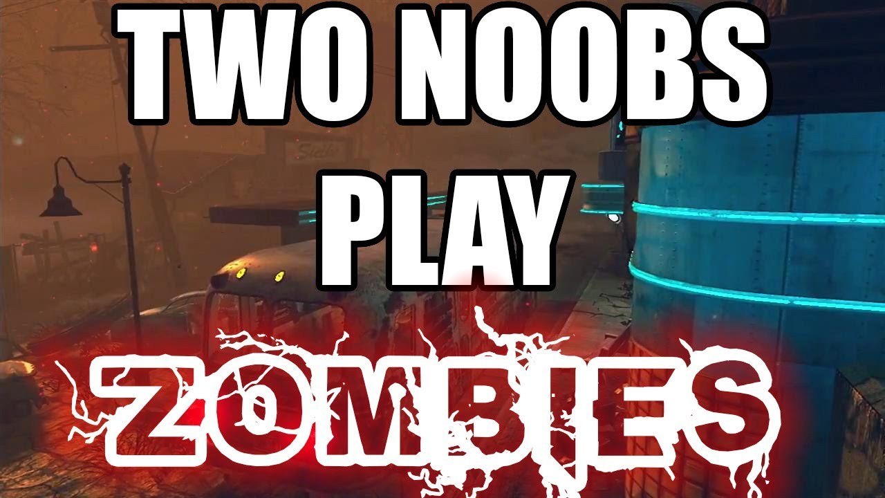 BLACK OPS 2 ZOMBIES: Two Noobs... nuff said | PART 3