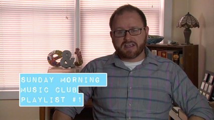 Sunday Morning Music Club | Mix Tape #1 | 2-10-2013