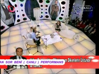 ERDOĞAN DOĞAN SOR BENİ ( CANLI )