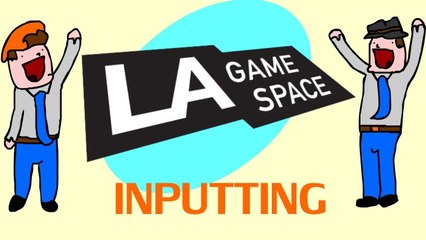 Inputting - Tutorial Man So Quirk - LA Game Space - DoTheGames