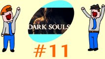 Dark Souls - Jimanation Throughplay The DarkSouls - Part 11 - DoTheGames