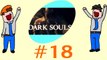 Dark Souls - The Semantics of Festering Dick Piles - Finale? - DoTheGames