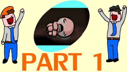 Binding of Isaac - WHAT HAVE I DONE - Part 1! - DoTheGames