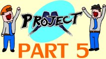 Project M - Good Lurk Weegie - Part 5 - DoTheGames