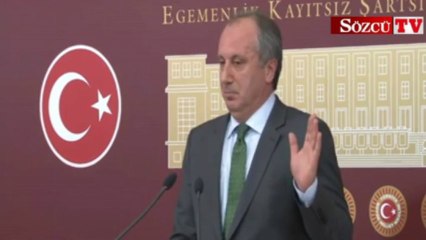 İnce: Ne hukuksuzluk ne hırsızlık!