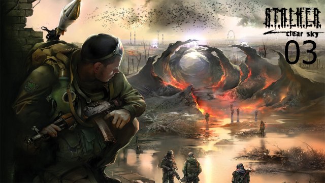 [WT]Stalker Clear Sky (03)
