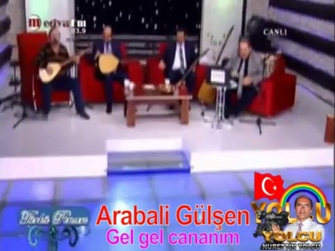 Arabali gülşen (gel gel cananım)