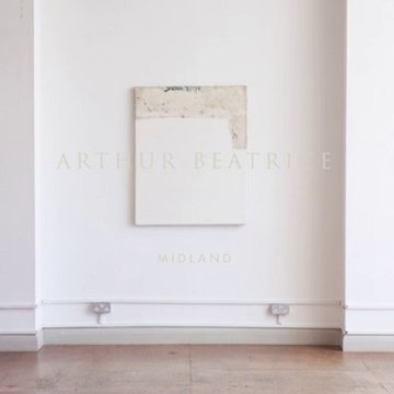 Arthur Beatrice - Midland (extrait)