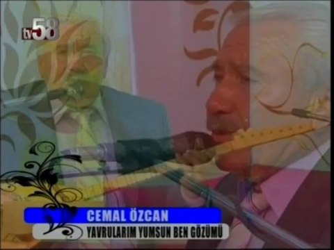 Cemal Özcan - Yavrularım Yumsun Benim Gözümü