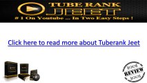 Tuberank Jeet Review - Is Tube Rank Jeet Any Good For Video Marketers to Rank Videos?