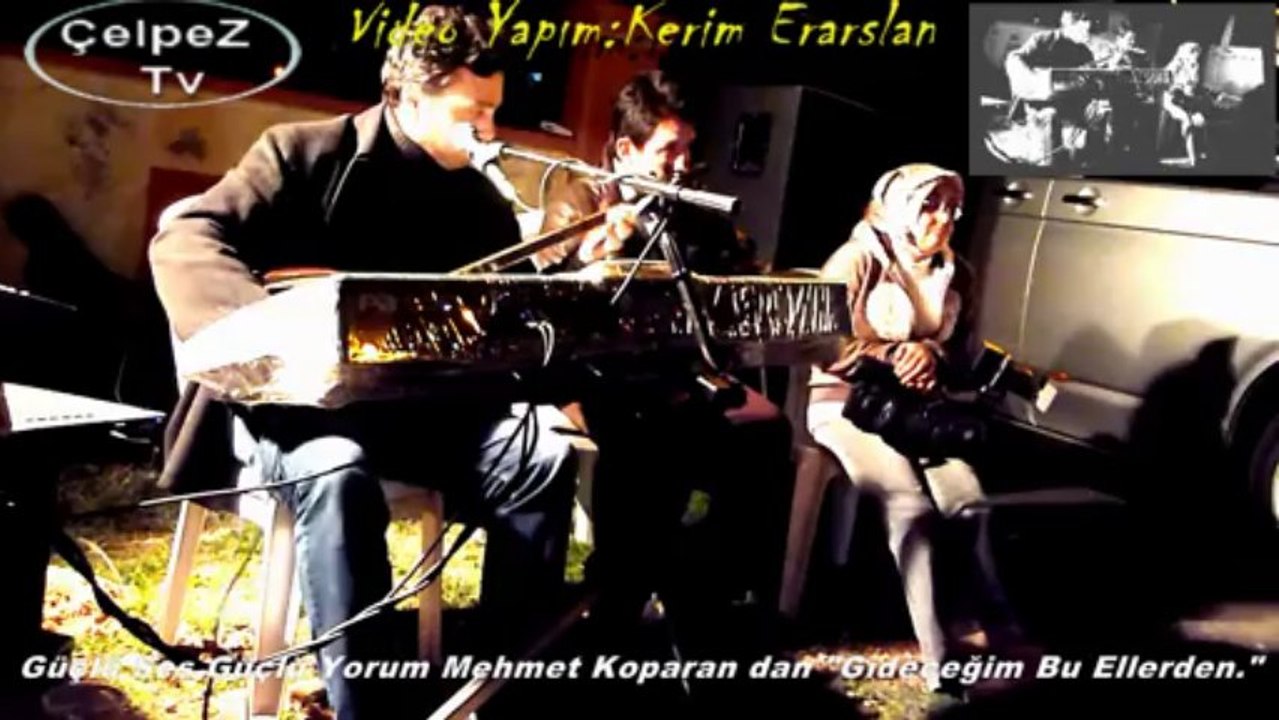 Güçlü Ses Güçlü Yorum Mehmet Koparan dan "Gideceğim Bu Ellerden." Yazır-Çavdır