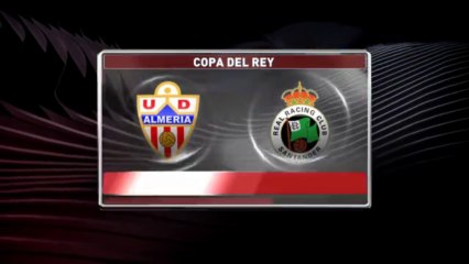 Copa Del Rey ALMERÍA 0 RACING 2