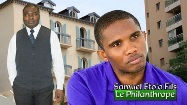 Samuel Eto'o Fils Le Philanthrope Ledoux paradis