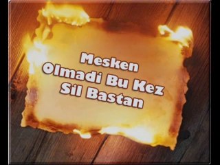 Mc Mesken - Olmadı Bu Kez Sil Baştan Seslimahrem
