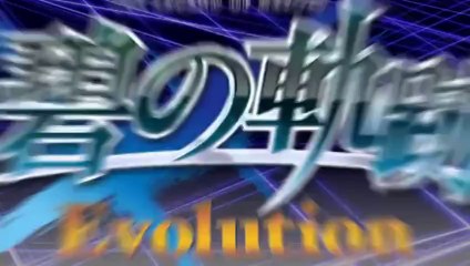 The Legend of Heroes : Ao no Kiseki Evolution - Trailer officiel (SD)