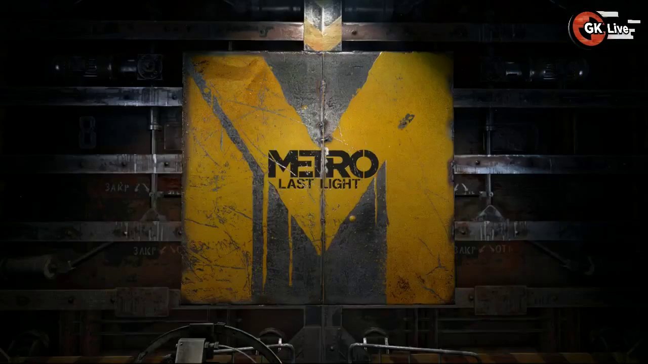 Metro : Last Light - GK Live Metro Last Light