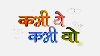 Kabhi Yeh Kabhi Woh Title Track - DD Metro (DD2)