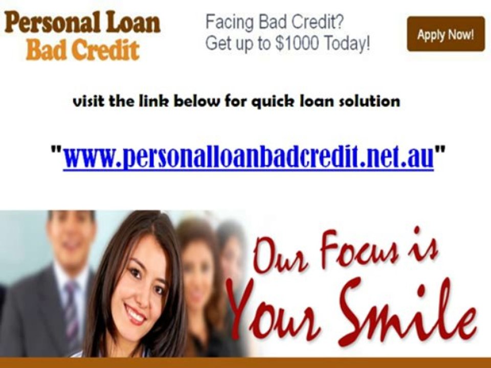 Personal Loan Bad Credit- Loans For Personal Purposes Without Credit Check