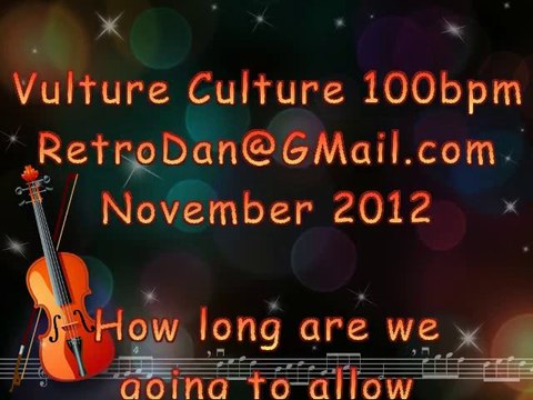 Vulture Culture 100bpm RetroDan@GMail.com (Kraftwerk, Pink Floyd, Daft Punk)