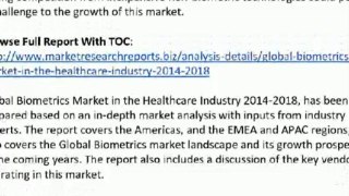 Global Biometrics Market in the Healthcare Industry 2014-2018