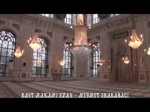 Rast Ezan - Mehmet ERARABACI - Ezan Sesleri nden...(original)