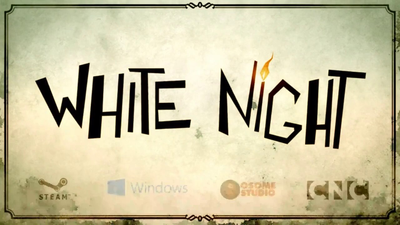 White Night - October Trailer