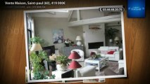Vente Maison, Saint-paul (60), 419 000€