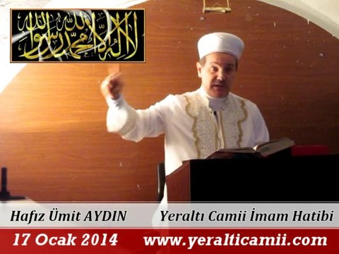 Cuma Vaaz'ı Yeraltı Camii İmam Hatibi / Hafız Ümit AYDIN