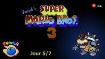 Directlives Multi-Jours et Multi-Jeux - Semaine 1 - Franks Mario Bros 3 - Jour 5