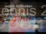 2014 tennis Australian Open SINGLES