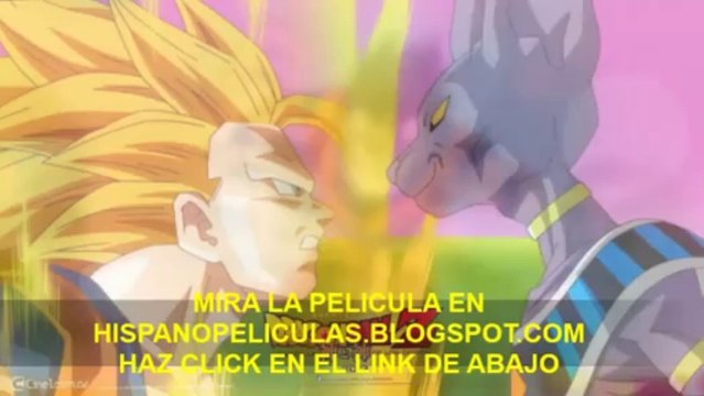 VER PELICULA DRAGON BALL Z LA BATALLA DE LOS DIOSES COMPLETA EN LINEA!!