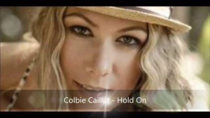 Colbie Caillat - Hold On